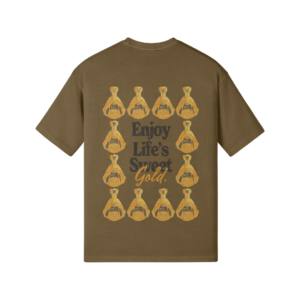 Dulce Oro Dessert Tequila T-Shirt Enjoy Life's Sweet Gold