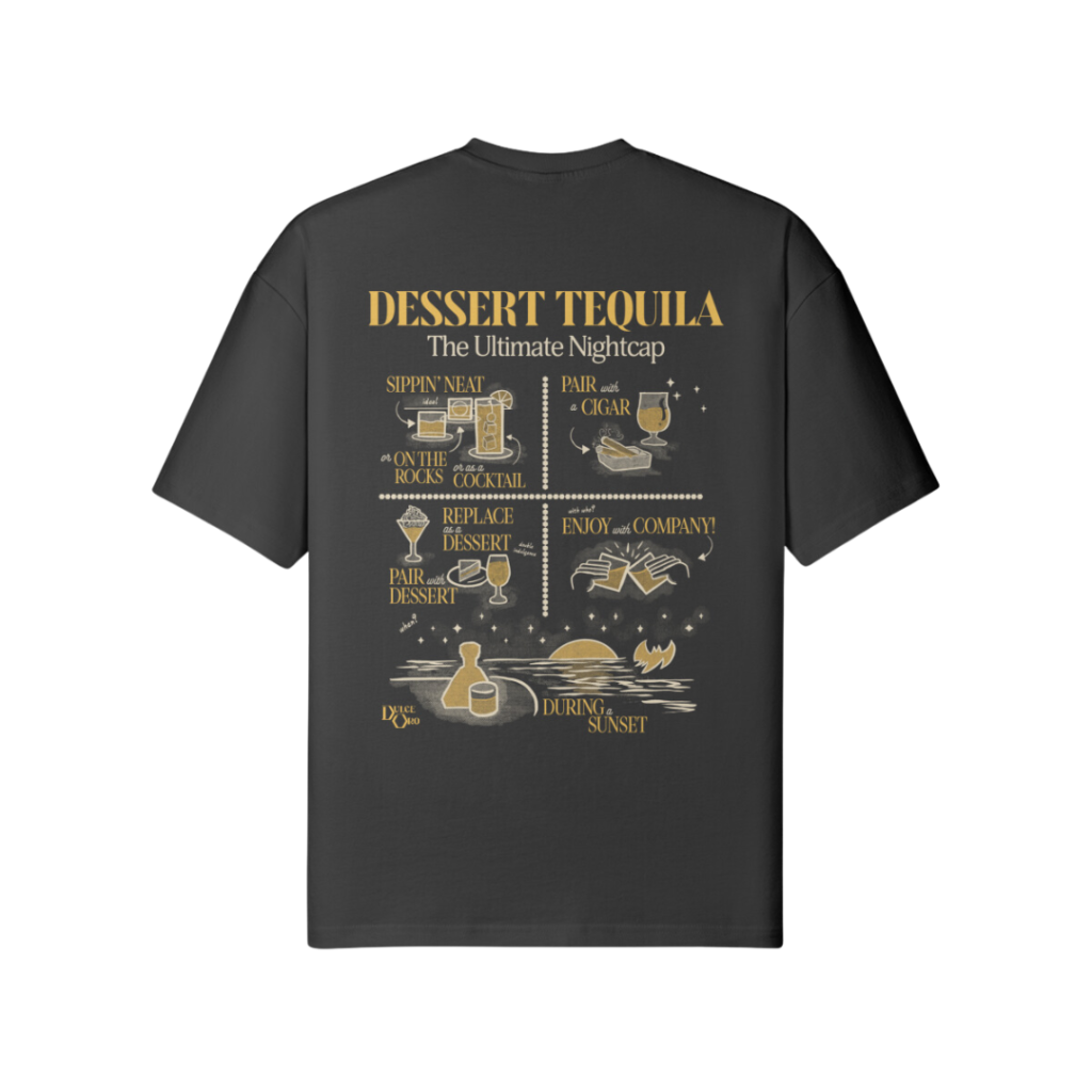 Dulce Oro Dessert Tequila T-Shirt